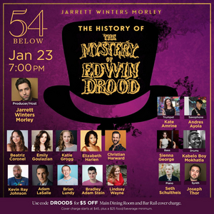 Jarrett Winters Morley Will Lead History-Based Concert Version of Rupert Holmes' THE MYSTERY OF EDWIN DROOD at 54 Below 