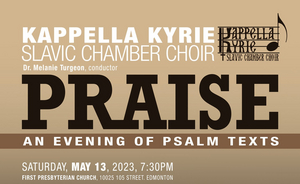 Kappella Kyrie Slavic Chamber Choir Presents PRAISE 