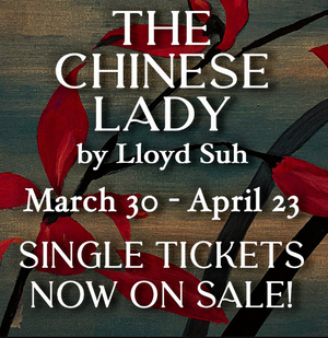 Lloyd Suh's THE CHINESE LADY to be Presented at Bluebarn Theatre This Month 