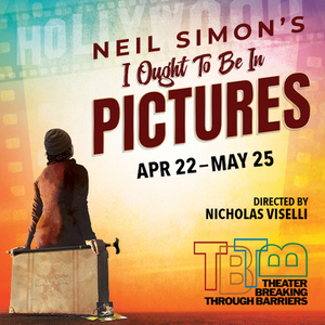 Neil Simon's I OUGHT TO BE IN PICTURES Premieres Off-Broadway Next Month 