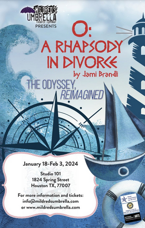 O: A RHAPSODY IN DIVORCE  Comes to Mildred's Umbrella This Week 