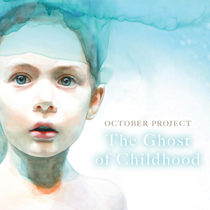 October Project Releases Fifth Full-Length Album, The Ghost Of Childhood, Available May 3 