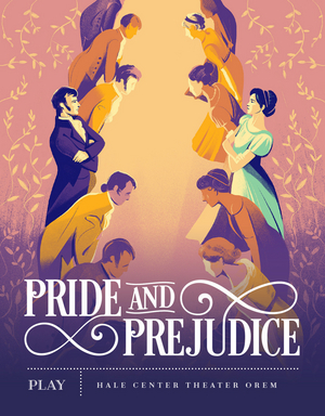 PRIDE & PREJUDICE to be Presented at Hale Center Theater Orem in January 