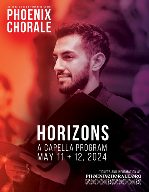 Phoenix Chorale Closes Season With HORIZONS This May Image