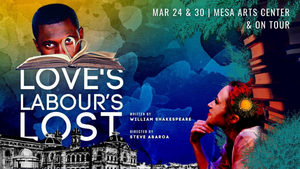 Southwest Shakespeare Adds Performances Of LOVES LABOURS LOST 