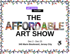 The Art House Gallery Presents THE AFFORDABLE ART SHOW Image