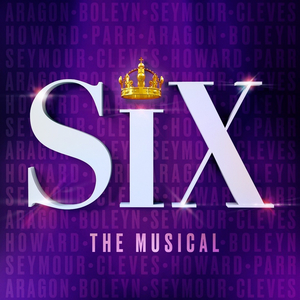 The Exhilarating New Musical Phenomenon SIX Tickets On Sale For January Dates  Image