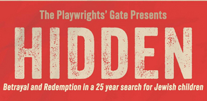 The Playwrights' Gate Presents The World Premiere Production Of HIDDEN Written And Directed By Marc Weiner Image