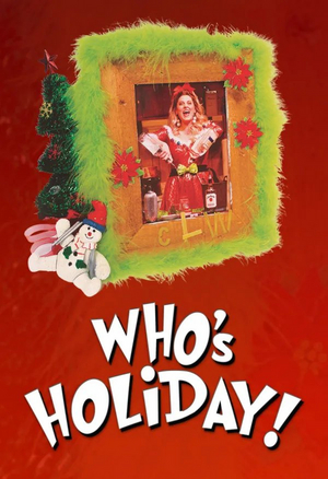 WHO'S HOLIDAY is Now Playing at the Human Race Theatre Company 