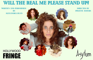 WILL THE REAL ME PLEASE STAND UP? Premieres At Hollywood Fringe In June! 