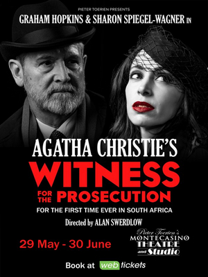 WITNESS FOR THE PROSECUTION Comes to Pieter Toerien's Montecasino Theatre 