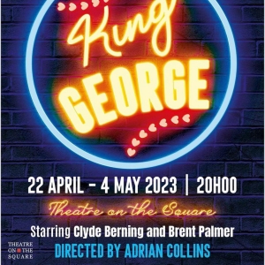 KING GEORGE Comes to Theatre on the Square This Month