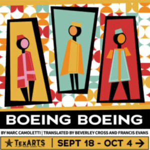 Review: BOEING BOEING at TexArts