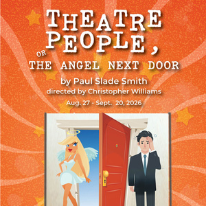 THEATRE PEOPLE OR THE ANGEL NEXT DOOR Cast Set for Scripps Ranch Theatre Season 47 Op Photo