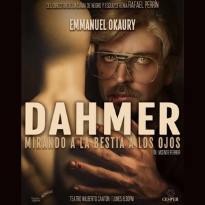 DAHMER Comes to Teatro SOGEM Wilberto Cant&oacute;n Photo