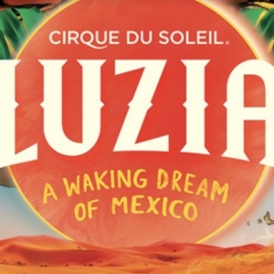 Cirque du Soleil LUZIA Comes to the Washington, DC Area Next Year Photo