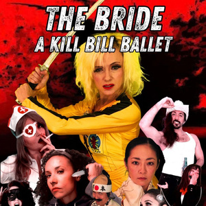 THE BRIDE: A KILL BILL BALLET To Be Presented At The Hidden Jewel Box Theater Photo