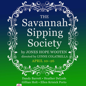 Westport Community Theatres THE SAVANNAH SIPPING SOCIETY Opens April 10 Photo