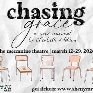 CHASING GRACE Begins Off-Broadway in March