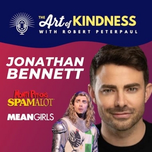 Listen: Jonathan Bennett Joins THE ART OF KINDNESS Podcast Video