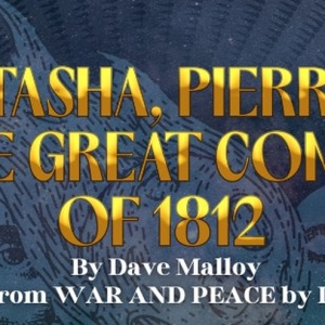 Utah Premiere of NATASHA, PIERRE & THE GREAT COMET OF 1812 Opens at Pioneer Theatre C Photo