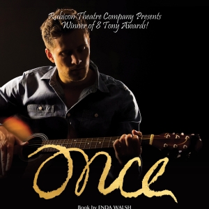 ONCE Comes to Rubicon Theatre This Month Interview