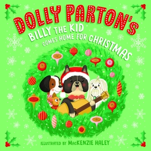 Global Superstar Dolly Parton To Publish New Children's Picture Book BILLY THE KID CO Photo