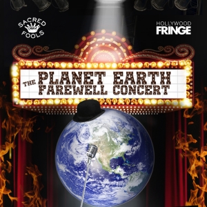 The Planet Earth Farewell Concert Comes to Hollywood Fringe in June Photo