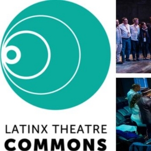 The Latinx Theatre Commons Hosts Tenth Anniversary Convening in March