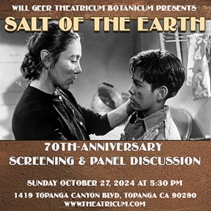 Will Geer Theatricum Botanicum Presents 70th Anniversary Screening Of SALT OF THE EAR Photo