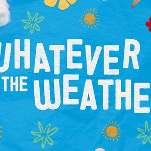 WHATEVER THE WEATHER to Open as Immersive Play Installation at London's Unicorn Theat Photo