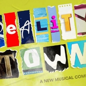 New Musical Comedy REALITYTOWN Will Come to the Laurie Beechman Photo