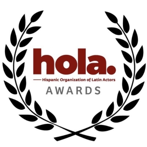 The Hispanic Organization of Latino Actors Reveals HOLA Awards Nominees Photo