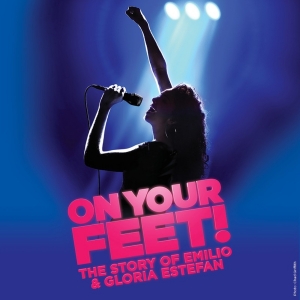 ON YOUR FEET! Comes to Wilmington in 2024