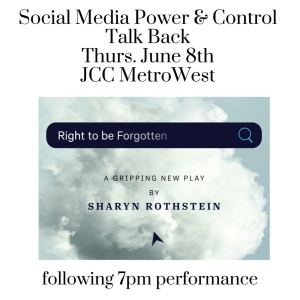 American Theater Group Hosts Social Media Talk Back after Thursday Performance of RIGHT TO BE FORGOTTEN