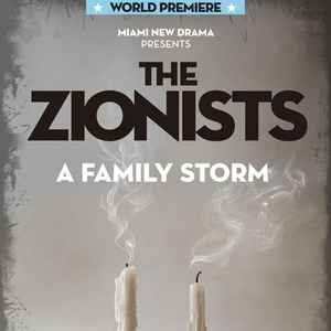 Miami New Drama Will Present THE ZIONISTS: A FAMILY STORM Photo