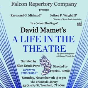 Previews: A LIFE IN THE THEATRE at Trumbull Library Community Room Photo