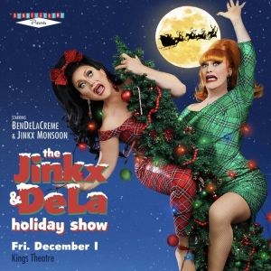 THE JINKX & DELA HOLIDAY SHOW Starring BenDeLaCreme & Jinkx Monsoon Comes to Kings Th Photo