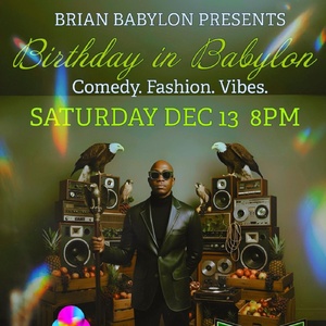 Brian Babylon To Present BIRTHDAY IN BABYLON At Collaboraction’s House Of Belonging Photo
