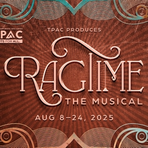 RAGTIME Comes to Tulsa PAC in August Video