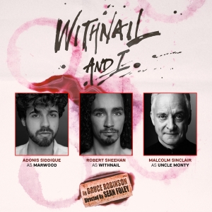 Robert Sheehan Will Lead Stage Adaptation of WITHNAIL AND I at Birmingham Rep Video