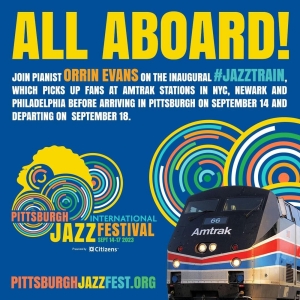 Get On Board The Jazz Train To The Pittsburgh International Jazz Festival, September  Video