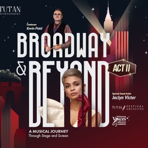 BROADWAY & BEYOND ACT II Comes to PJPAC Photo
