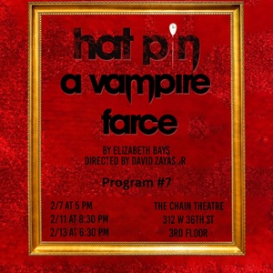 HAT PIN: A VAMPIRE FARCE Set For Chain Theatre’s Winter One-Act Festival Photo