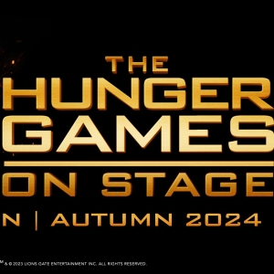 THE HUNGER GAMES Will Make Stage Debut in London in Autumn 2024 Photo