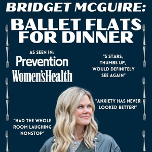 BALLET FLATS FOR DINNER Comes to SoHo Playhouse in February