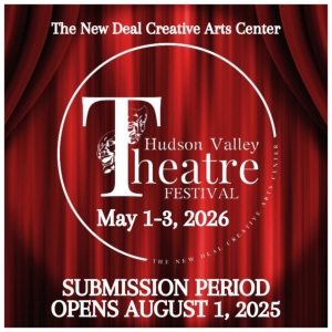 Submission Period Now Open for New Deal's Hudson Valley Theatre Festival 2026 Photo