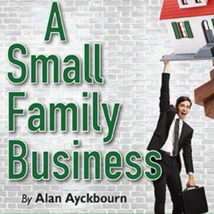 The Theatre Group At SBCC&nbsp;To Continue 80th Season With A SMALL FAMILY BUSINESS Photo