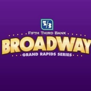 Broadway Grand Rapids Unveils New Executive Committee and Board Members for 2026–27