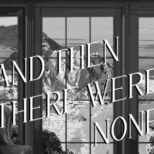 AND THEN THERE WERE NONE To Be Presented By Sullivan Rep Photo